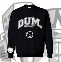ICEDOUT DUM UNIVERSITY SWEATSHIRT