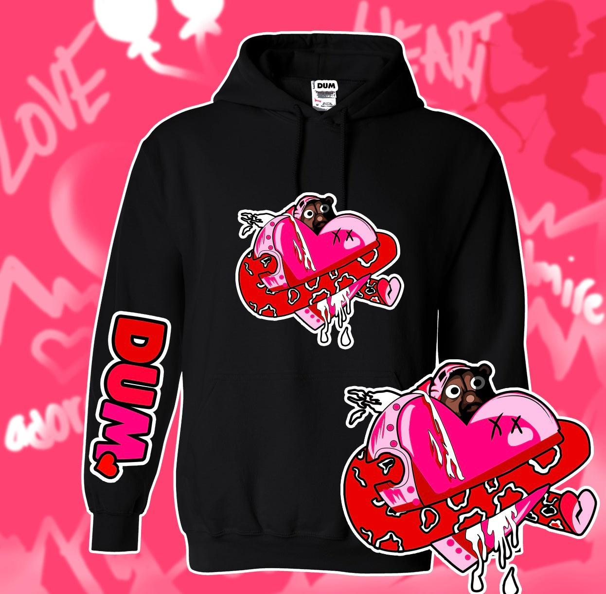 DUM LOVE VALENTINE EDITION HOODIE